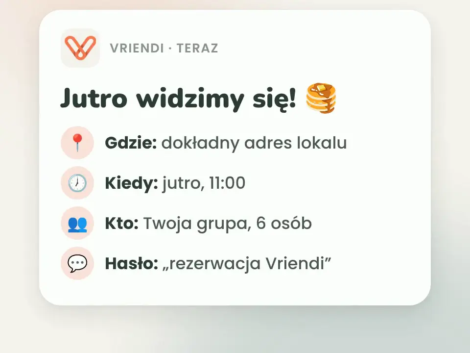 Powiadomienie od Vriendi „Jutro widzimy się!” z adresem lokalu, godziną, składem grupy i hasłem „rezerwacja Vriendi”